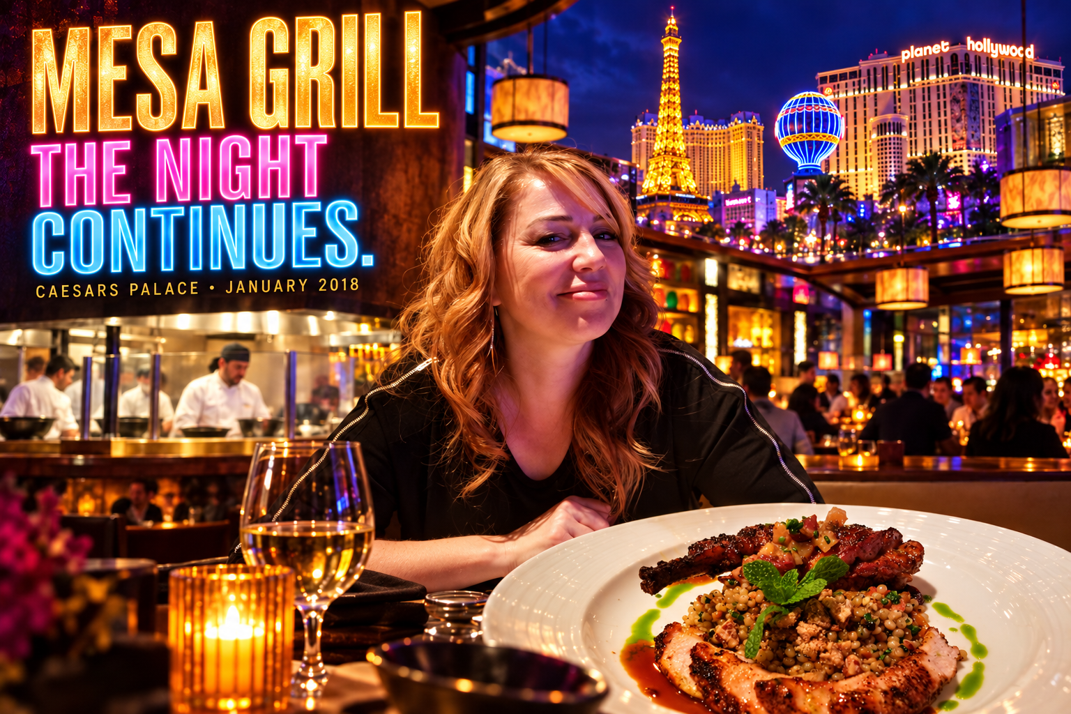Approved creative Mesa Grill montage: CW seated in the restaurant, dinner in the foreground and illuminated Vegas architecture behind.